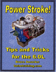 6.0L PowerStroke Diesel Tips and Tricks by Bruce Amacker Questions & Answers
